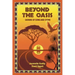 Beyond The Oasis: Safaris of Song and Stone