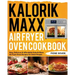 Kalorik Maxx Air Fryer Oven Cookbook: Easy, Delicious & Affordable Kalorik Maxx Air Fryer Oven Recipes for Smart People
