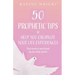 50 Prophetic Tips to Help You Organize Your Life Experiences: This Book is Sent Forth by the Holy Spirit