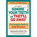 Ignore Your Teeth and They'll Go Away: The Complete Guide to Gum Disease