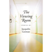 The Viewing Room: Stories