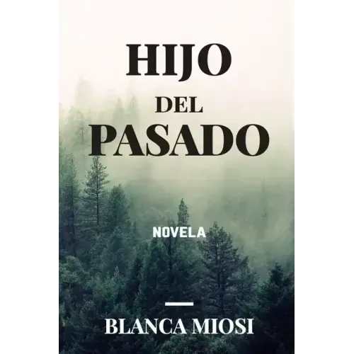 Hijo del pasado