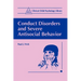 Conduct Disorders and Severe Antisocial Behavior