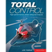 Total Control: High Performance Street Riding Techniques, 2nd Edition