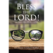Bless The LORD!: Obstacles and Opportunities