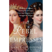The Rebel Empresses: Elisabeth of Austria and Eugénie of France, Power and Glamour in the Struggle for Europe