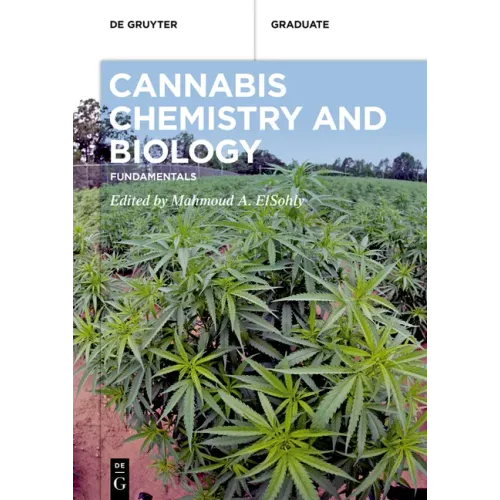 Cannabis Chemistry and Biology