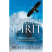The Prayerful Spirit: Passion for God, Compassion for People