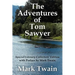 The Adventures of Tom Sawyer Special Literary Collectors Edition with a Preface by Mark Twain