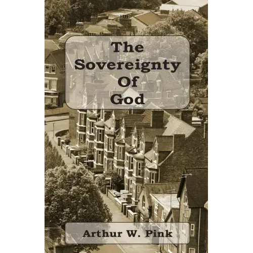 The Sovereignty of God