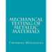 Mechanical Testing of Metallic Materials