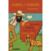 Arkansas/Arkansaw: How Bear Hunters, Hillbillies, and Good Ol' Boys Defined a State