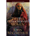 Twelve Extraordinary Women: How God Shaped Women of the Bible, and What He Wants to Do with You