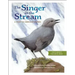 The Singer in the Stream: A Story of American Dippers