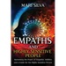 Empaths and Highly Sensitive People: Harnessing the Power of Empathic Abilities and a Guide for the Highly Sensitive Person