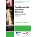 Fundamentals of Global Strategy: A Business Model Approach