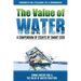 The Value of Water: A Compendium of Essays by Smart CEOs