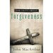 The Truth about Forgiveness: A Biblical and Theological Study of How to Follow Christ's Example