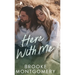 Here With Me