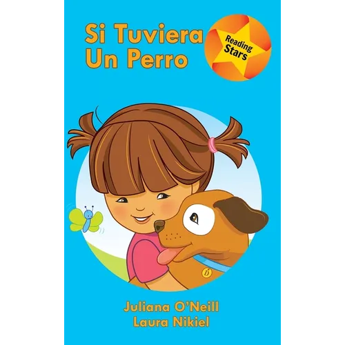 Si tuviera un perro: (If I had a Dog)