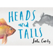 Heads and Tails