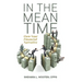 In the Meantime: Own Your Financial Narrative