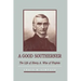 A Good Southerner: The Life of Henry a Wise of Virginia