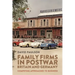 Family Firms in Postwar Britain and Germany: Competing Approaches to Business