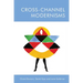Cross-Channel Modernisms