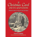 A Christmas Carol and Its Adaptations: A Critical Examination of Dickens's Story and Its Productions on Screen and Television
