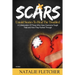 The Scars Book: Untold Stories to Heal The Trouble