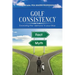 Golf Consistency: Exorcising the "demons" in your Way
