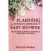 Planning a Budget-Friendly Baby Shower: How to Organize a Welcome Committee to the Coming of a New Baby