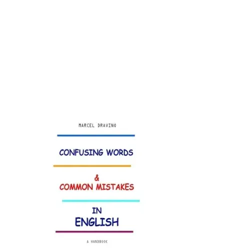 Confusing Words & Common Mistakes in English: Common English Mistakes