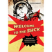 Welcome to the Suck
