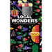 Local Wonders: Poems of Our Immediate Surrounds