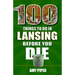 100 Things to Do in Lansing Before You Die