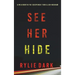 See Her Hide (A Mia North FBI Suspense Thriller-Book Two)