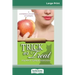 Trick or Treat: A Corinna Chapman Mystery (16pt Large Print Edition)