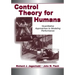 Control Theory for Humans: Quantitative Approaches To Modeling Performance