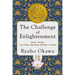 The Challenge of Enlightenment: Now, Here, the New Dharma Wheel Turns