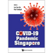 Covid-19 Pandemic in Singapore