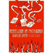 Rebellion in Patagonia