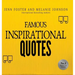 Famous Inspirational Quotes: Over 100 Motivational Quotes for Life Positivity