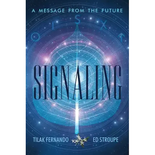Signaling: A Message from the Future
