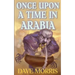 Once Upon A Time In Arabia