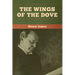 The Wings of the Dove (Volumes I and II)
