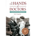 In the Hands of Doctors: Touch and Trust in Medical Care
