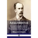 Aequanimitas: With other Addresses to Medical Students, Nurses, Doctors and Practitioners of Medicine - A History and Philosophy of