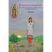Feminine Conquest: How a Real Woman and an Imaginary Virgin changed the history of Mexico